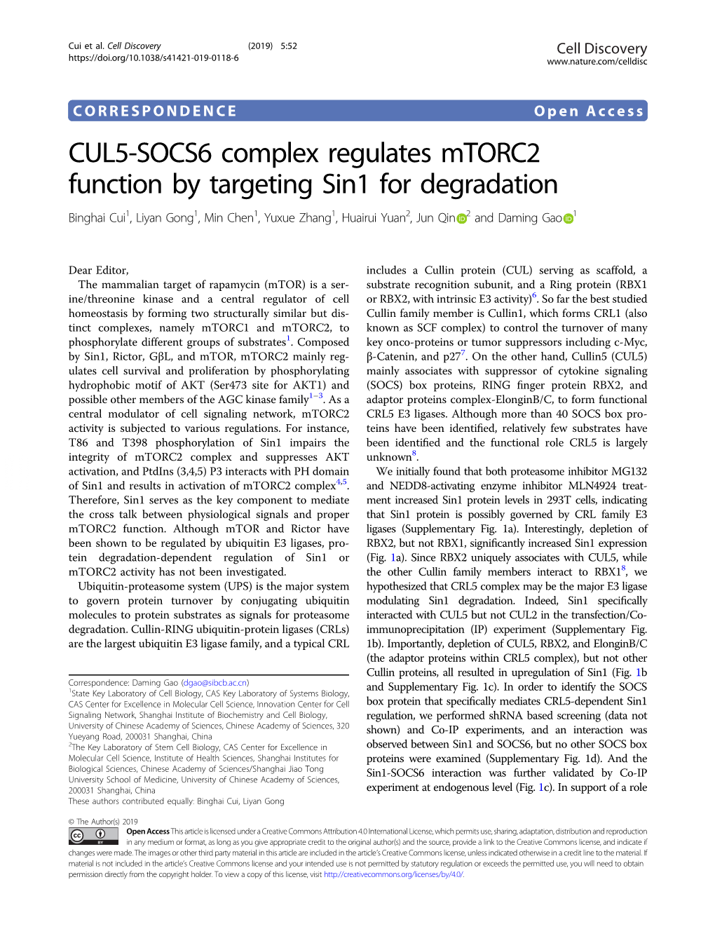 CUL5-SOCS6 Complex Regulates Mtorc2 Function by Targeting Sin1 for Degradation Binghai Cui1,Liyangong1, Min Chen1,Yuxuezhang1,Huairuiyuan2,Junqin 2 and Daming Gao 1