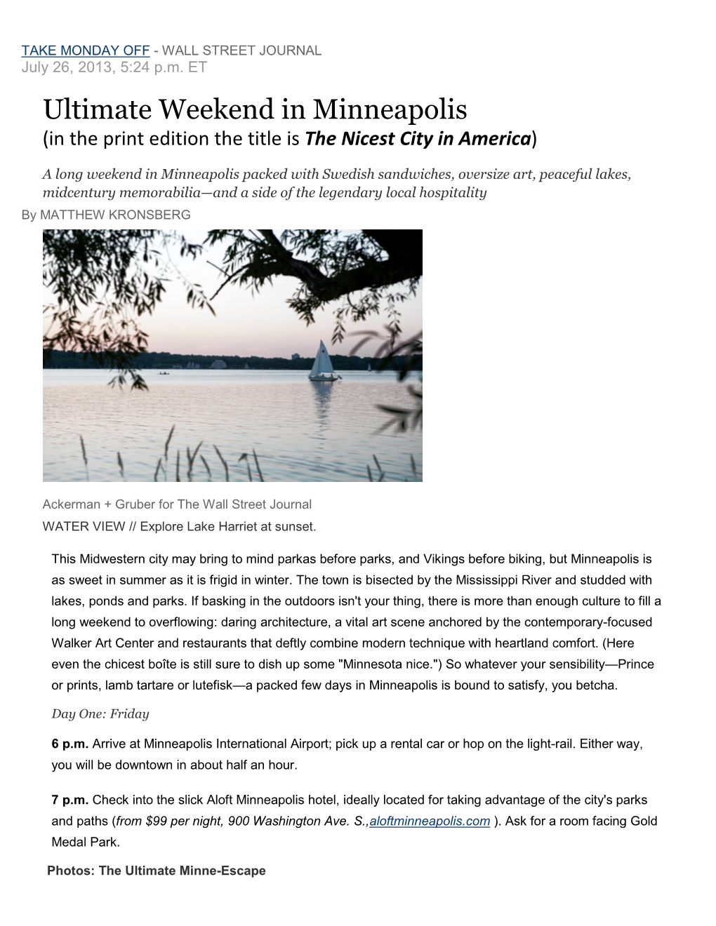 Ultimate Weekend in Minneapolis (In the Print Edition the Title Is the Nicest City in America)