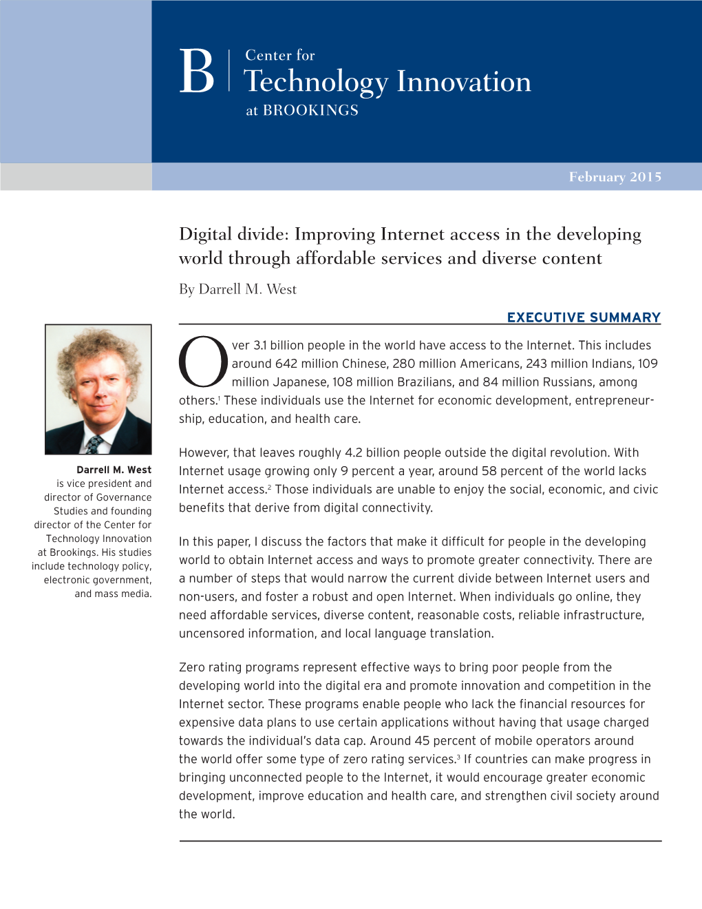 Digital Divide: Improving Internet Access in the Developing World Through Affordable Services and Diverse Content by Darrell M