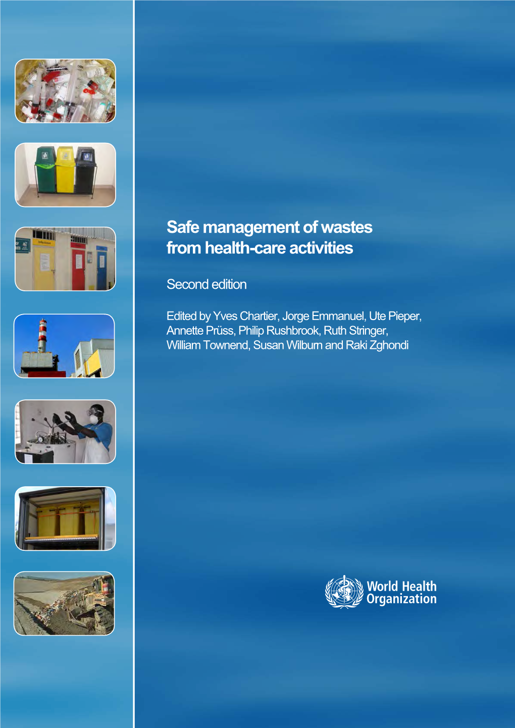 Safe Management of Wastes from Health-Care Activities