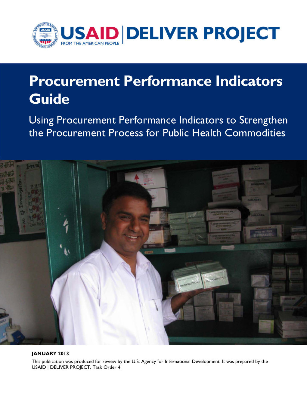 Procurement Performance Indicators Guide Using Procurement Performance Indicators to Strengthen the Procurement Process for Public Health Commodities