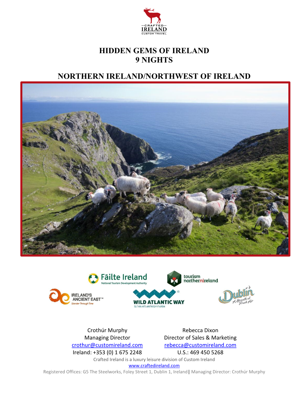 Hidden Gems of Ireland 9 Nights Northern Ireland