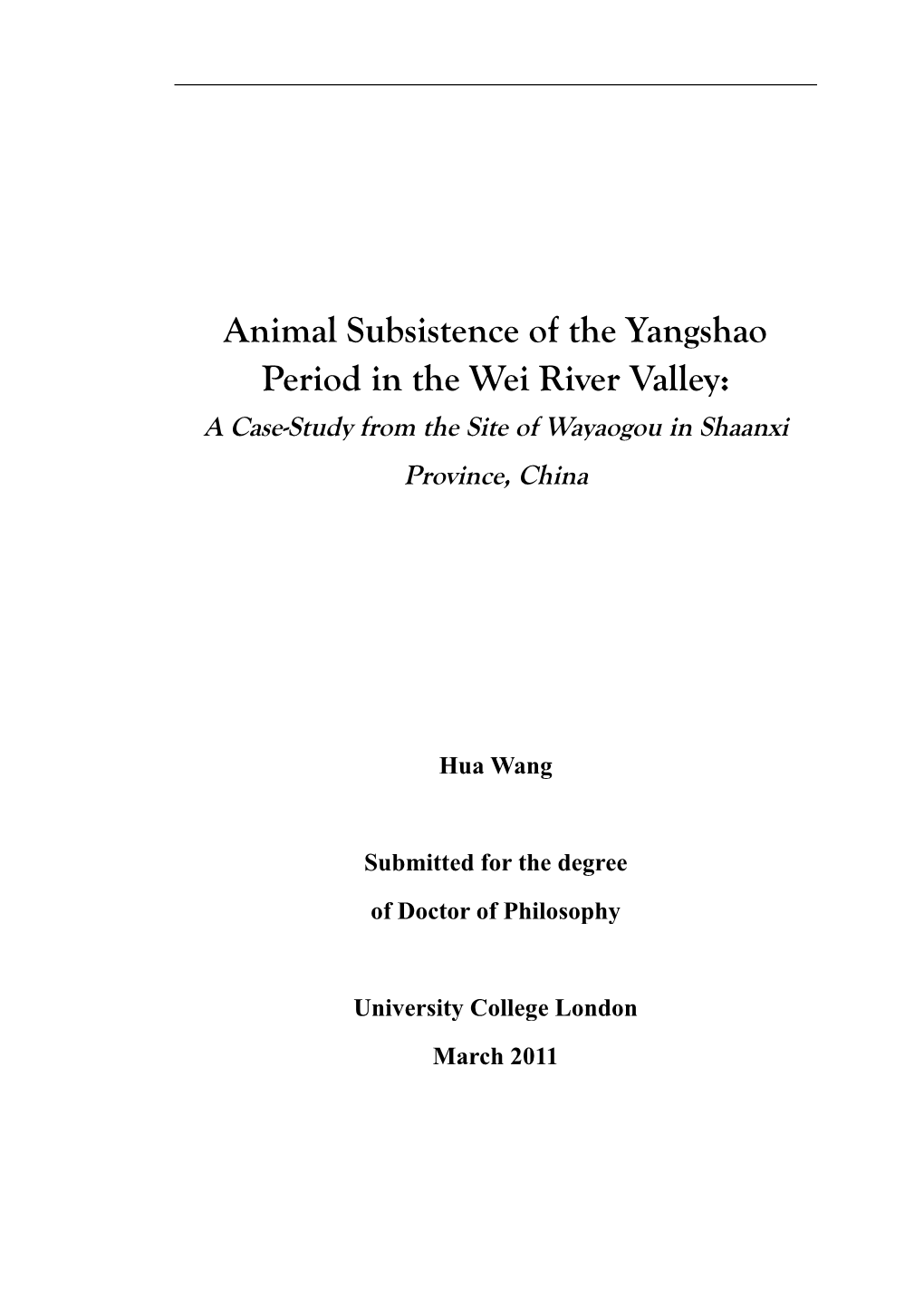 Animal Subsistence of the Yangshao Period in the Wei River Valley: a Case-Study from the Site of Wayaogou in Shaanxi Province, China