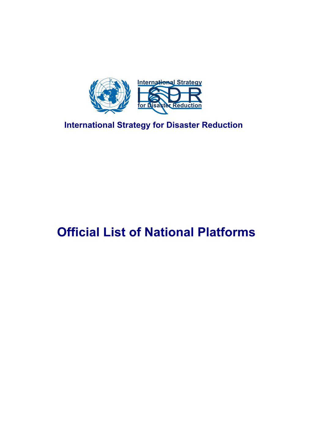 Official List of National Platforms Official List of National Platforms