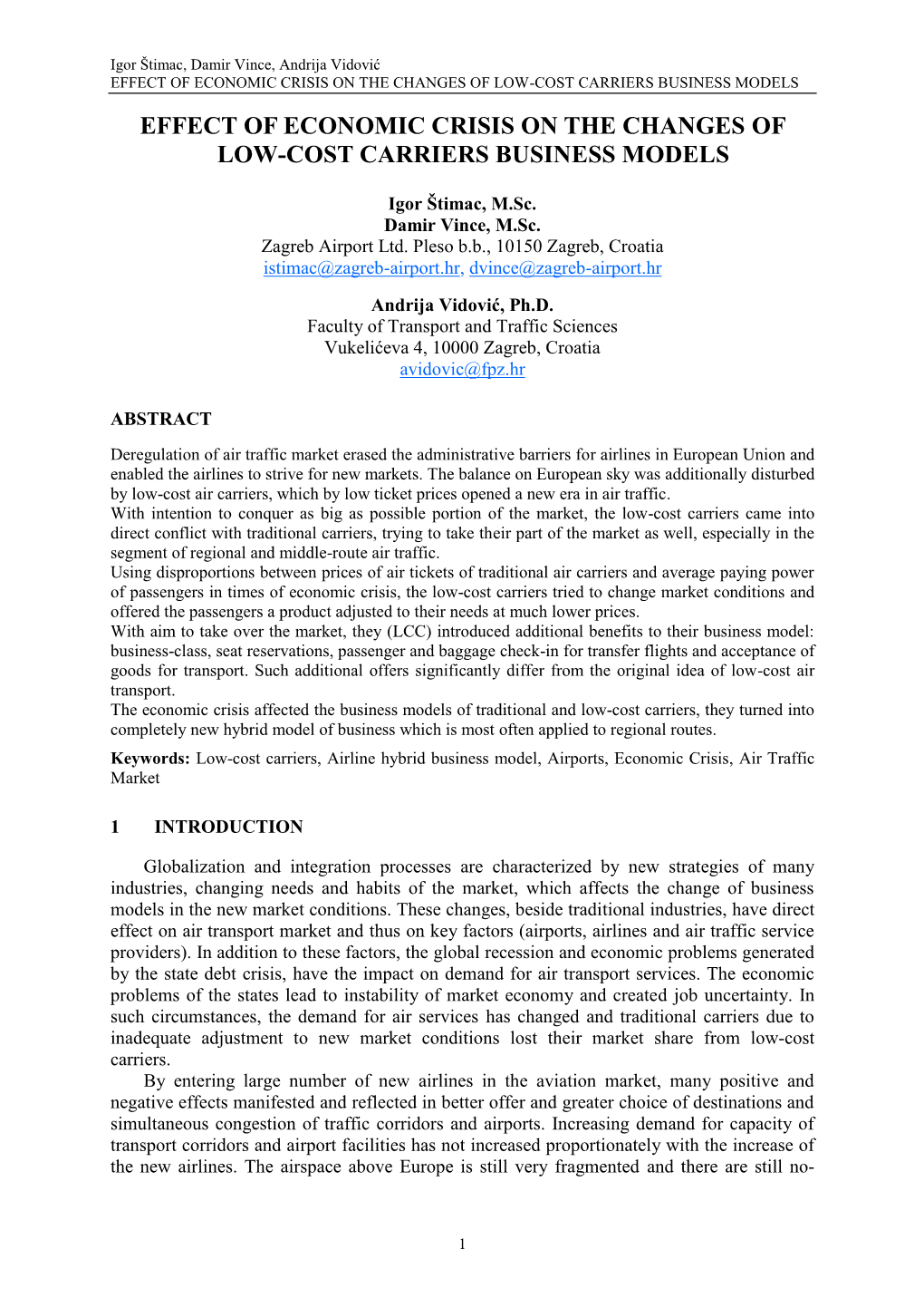 Effect of Economic Crisis on the Changes of Low-Cost Carriers Business Models Effect of Economic Crisis on the Changes of Low-Cost Carriers Business Models