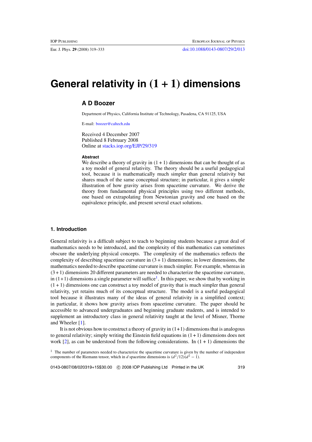 General Relativity in (1 + 1) Dimensions