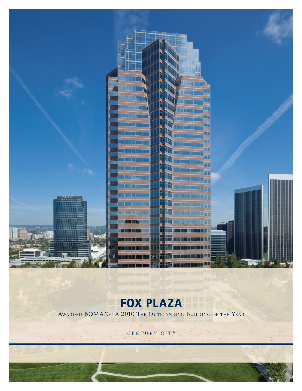 FOX PLAZA Awarded BOMA/GLA 2010 the Outstanding Building of the Year