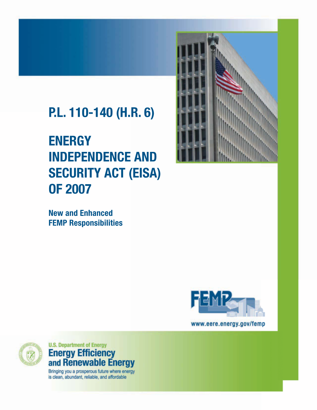 (Hr 6) Energy Independence and Security Act (Eisa) of 2007