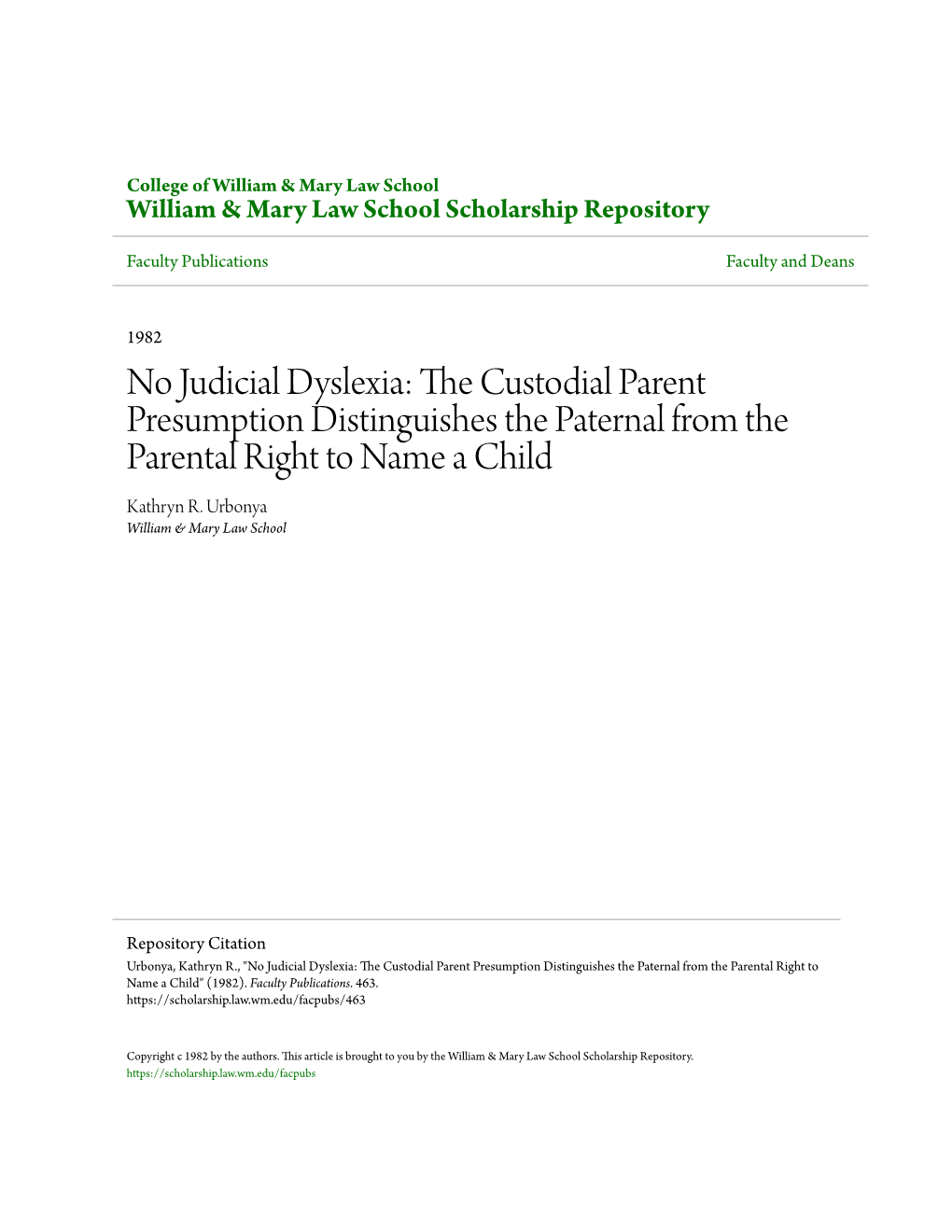 No Judicial Dyslexia: the Custodial Parent Presumption Distinguishes the Paternal from the Parental Right to Name a Child
