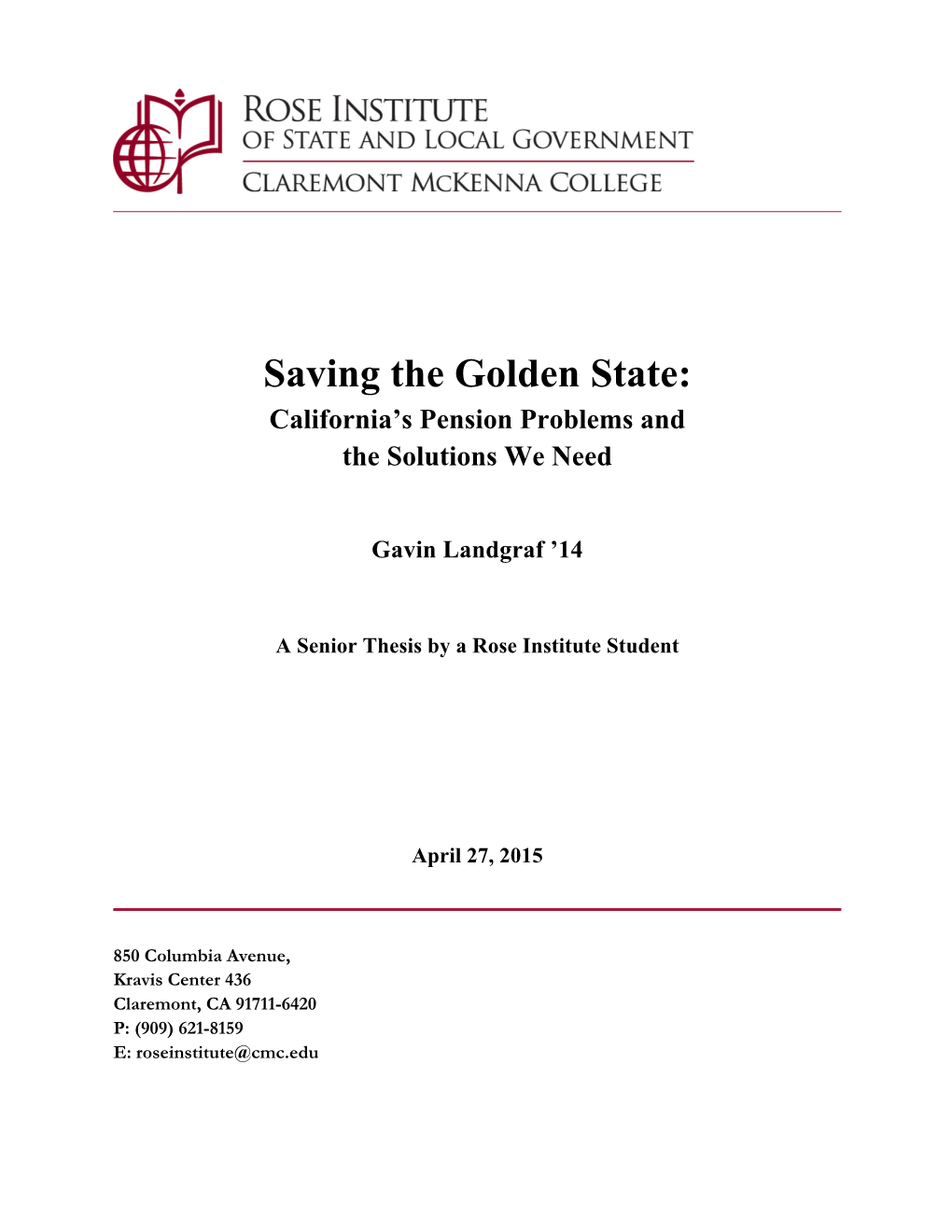Saving the Golden State: California's Pension Problems and The