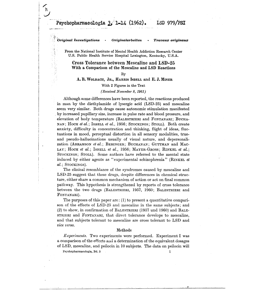 Cross Tolerance Between Mescaline and LSD-25 : with a Comparison of the Mescaline and LSD Reactions • by J A