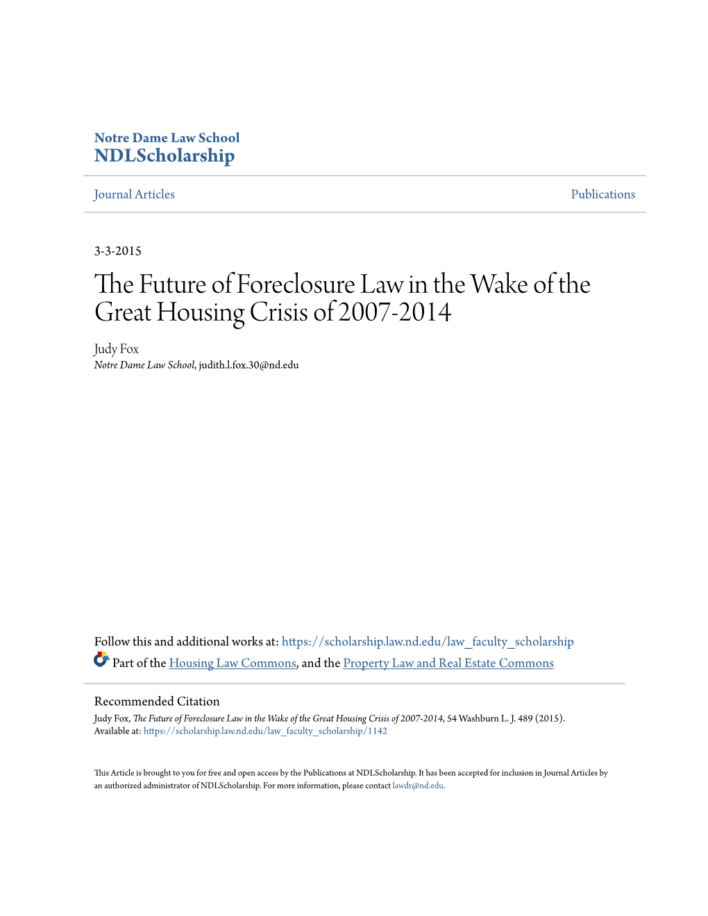 The Future of Foreclosure Law in the Wake of the Great Housing Crisis of 2007-2014, 54 Washburn L