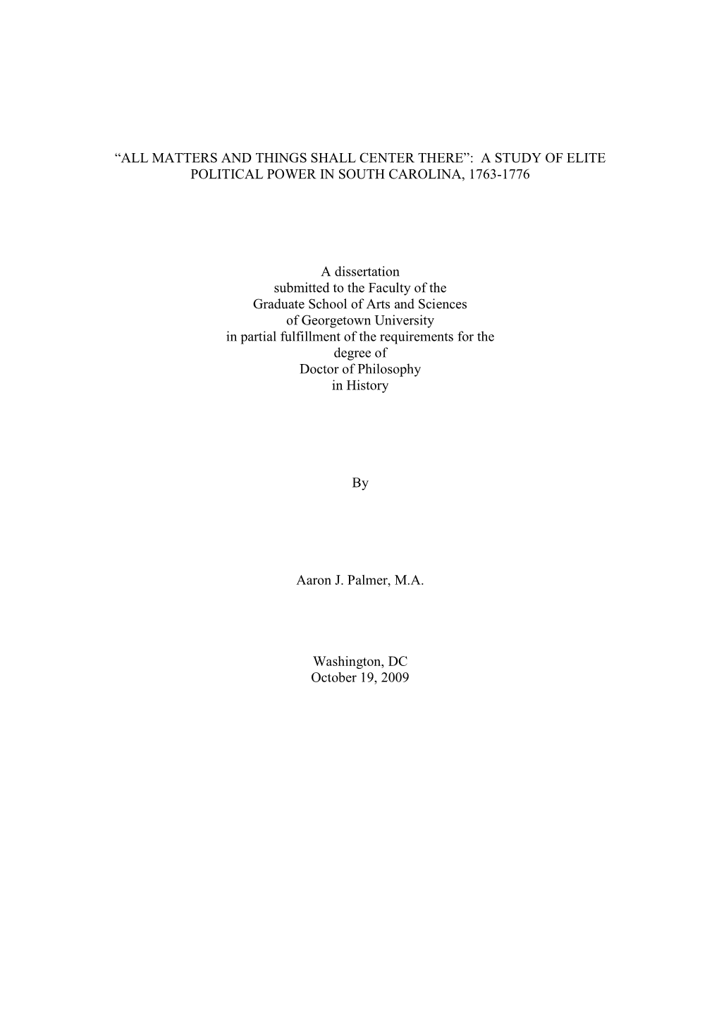 A Study of Elite Political Power in South Carolina, 1763-1776