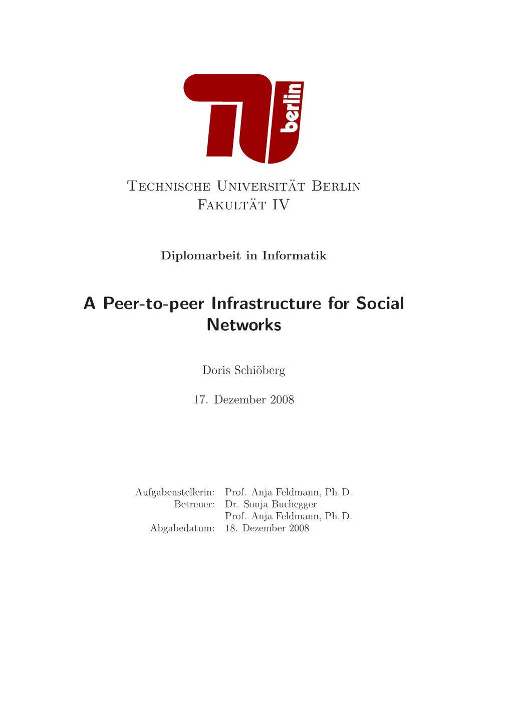 A Peer-To-Peer Infrastructure for Social Networks