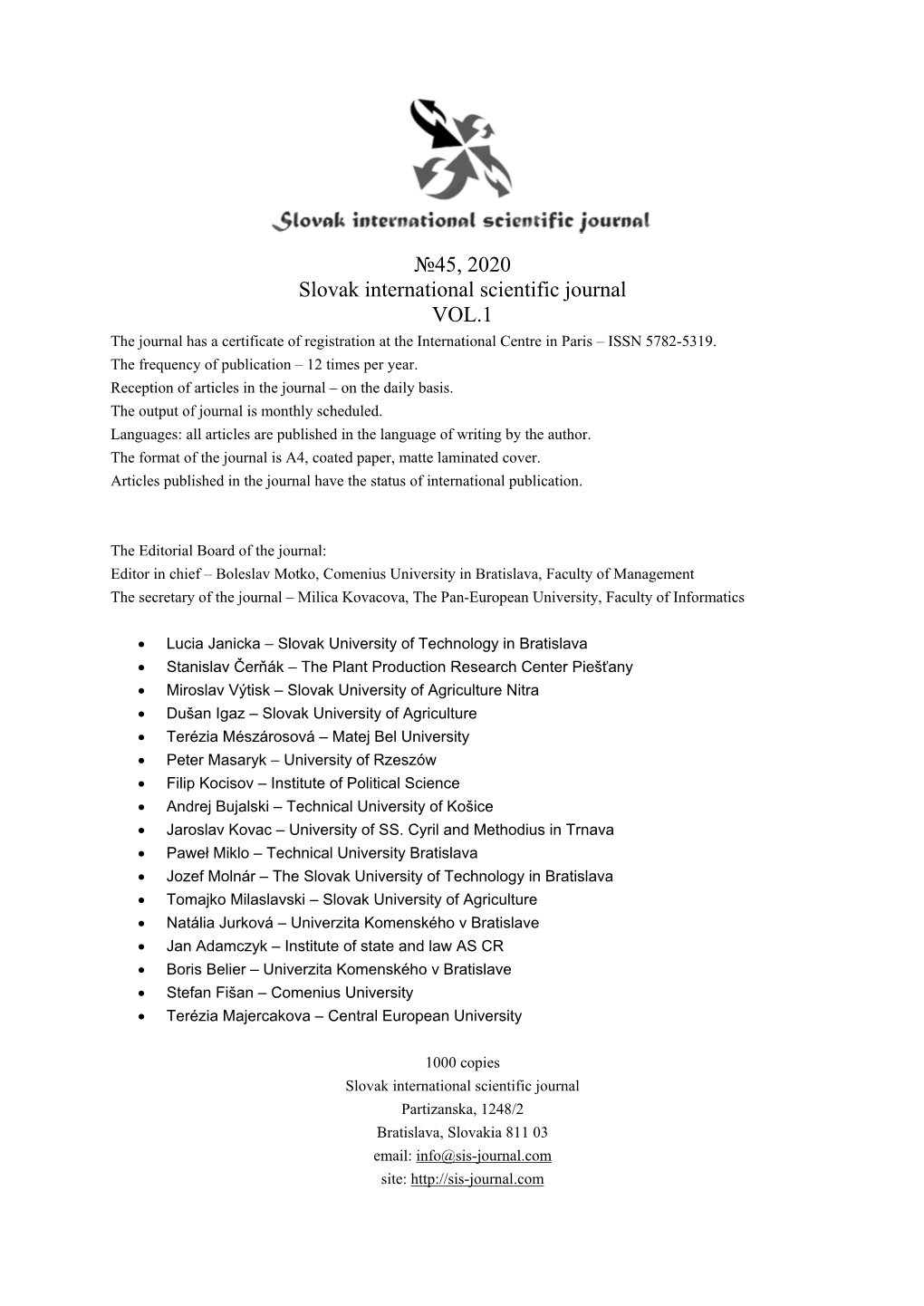 №45, 2020 Slovak International Scientific Journal VOL.1 the Journal Has a Certificate of Registration at the International Centre in Paris – ISSN 5782-5319