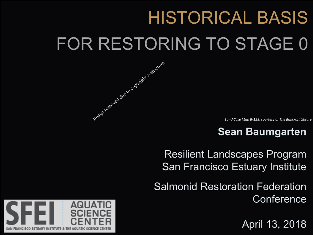 Historical Basis for Restoring to Stage 0