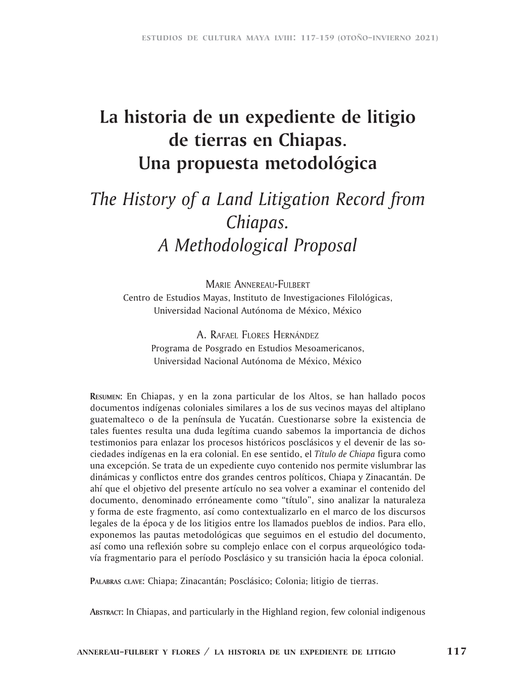 La Historia De Un Expediente De Litigio De Tierras En Chiapas. Una Propuesta Metodológica the History of a Land Litigation Record from Chiapas