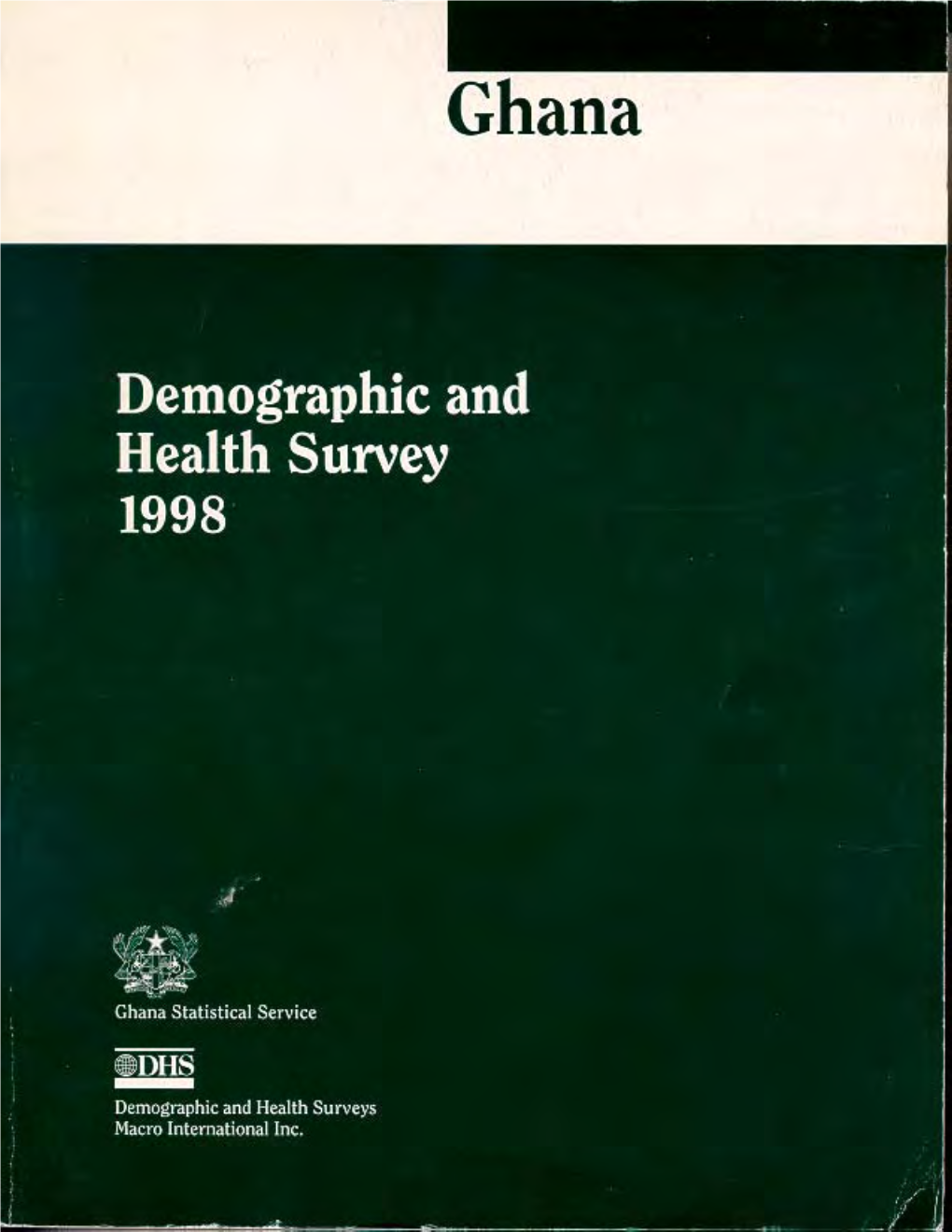 Ghana Demographic and Health Survey 1998 [FR106]