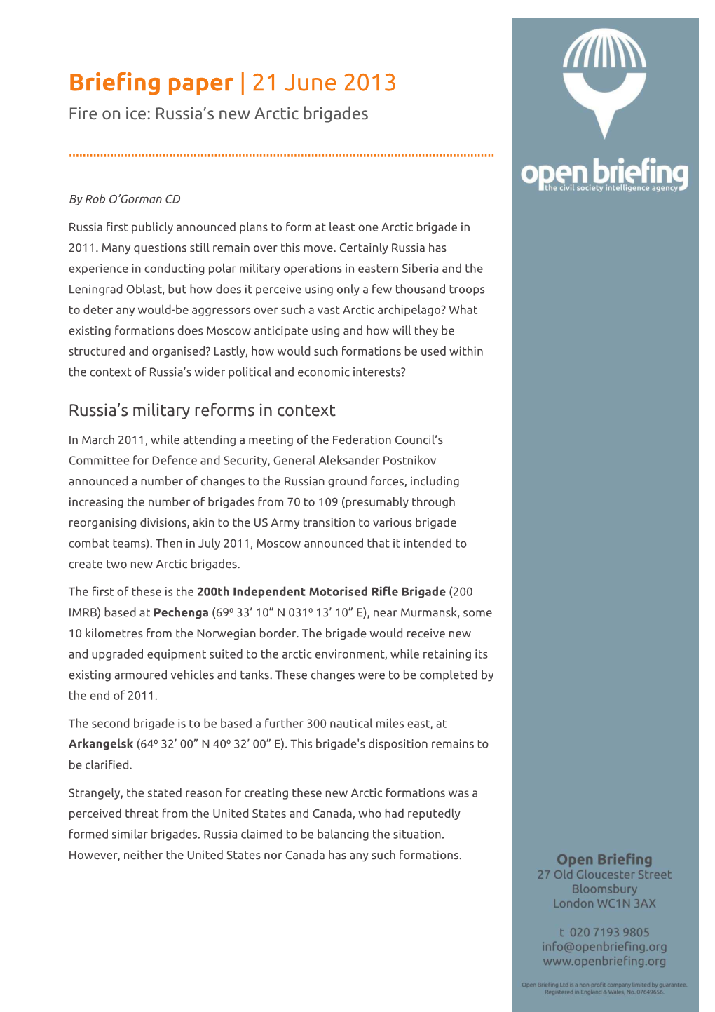 Briefing Paper | 21 June 2013 Fire on Ice: Russia’S New Arctic Brigades