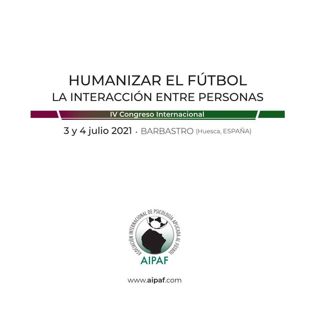 Humanizar El Fútbol La Interacción Entre Personas