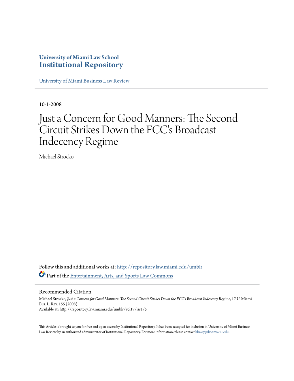 The Second Circuit Strikes Down the FCC's Broadcast Indecency Regime, 17 U