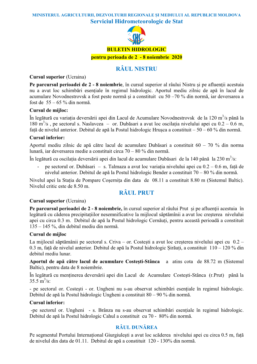 Serviciul Hidrometeorologic De Stat RÂUL NISTRU RÂUL PRUT