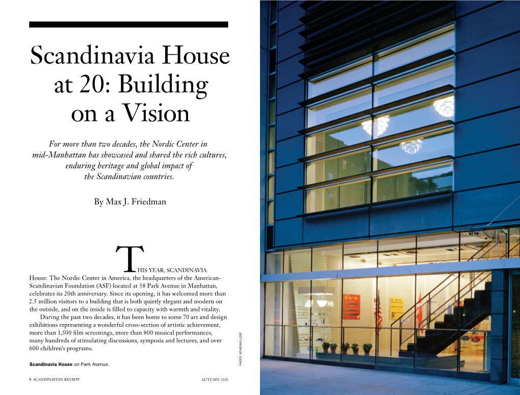 Scandinavian Review Scandinavia House at 20: Building on a Vision