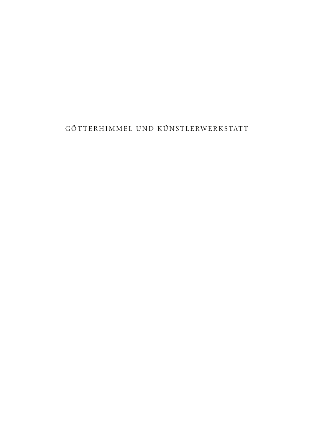 Götterhimmel Und Künstlerwerkstatt