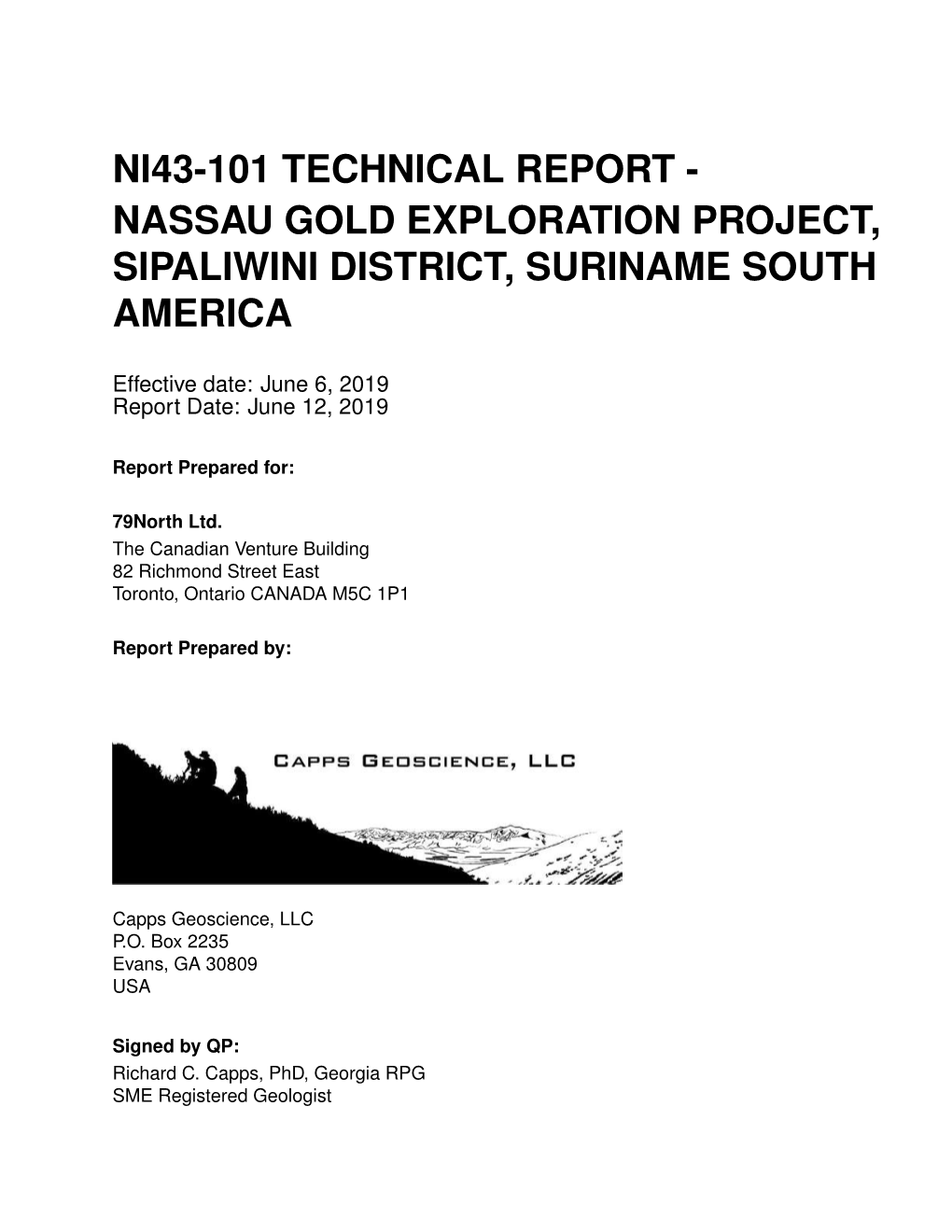Ni43-101 Technical Report - Nassau Gold Exploration Project, Sipaliwini District, Suriname South America