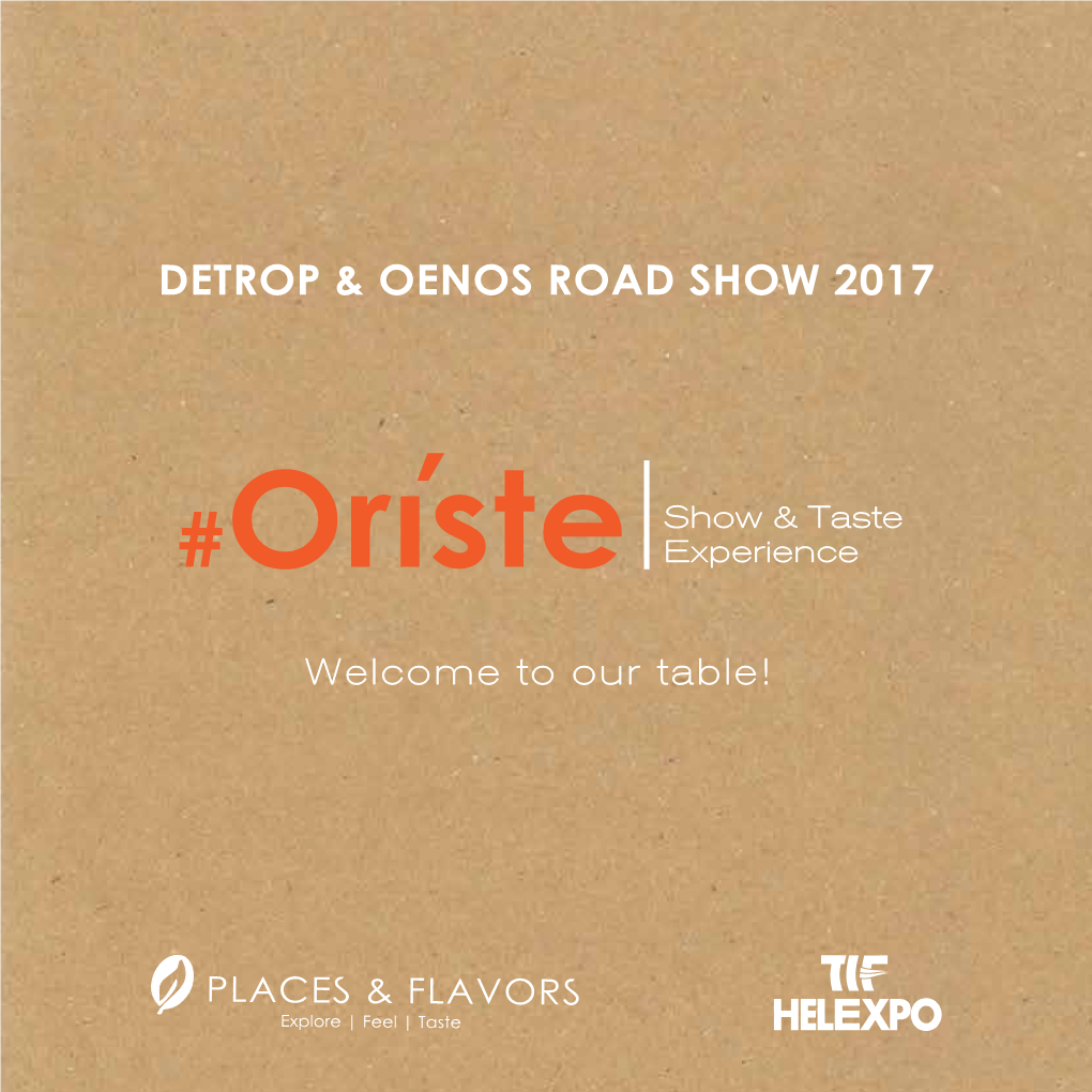 Detrop & Oenos Road Show 2017