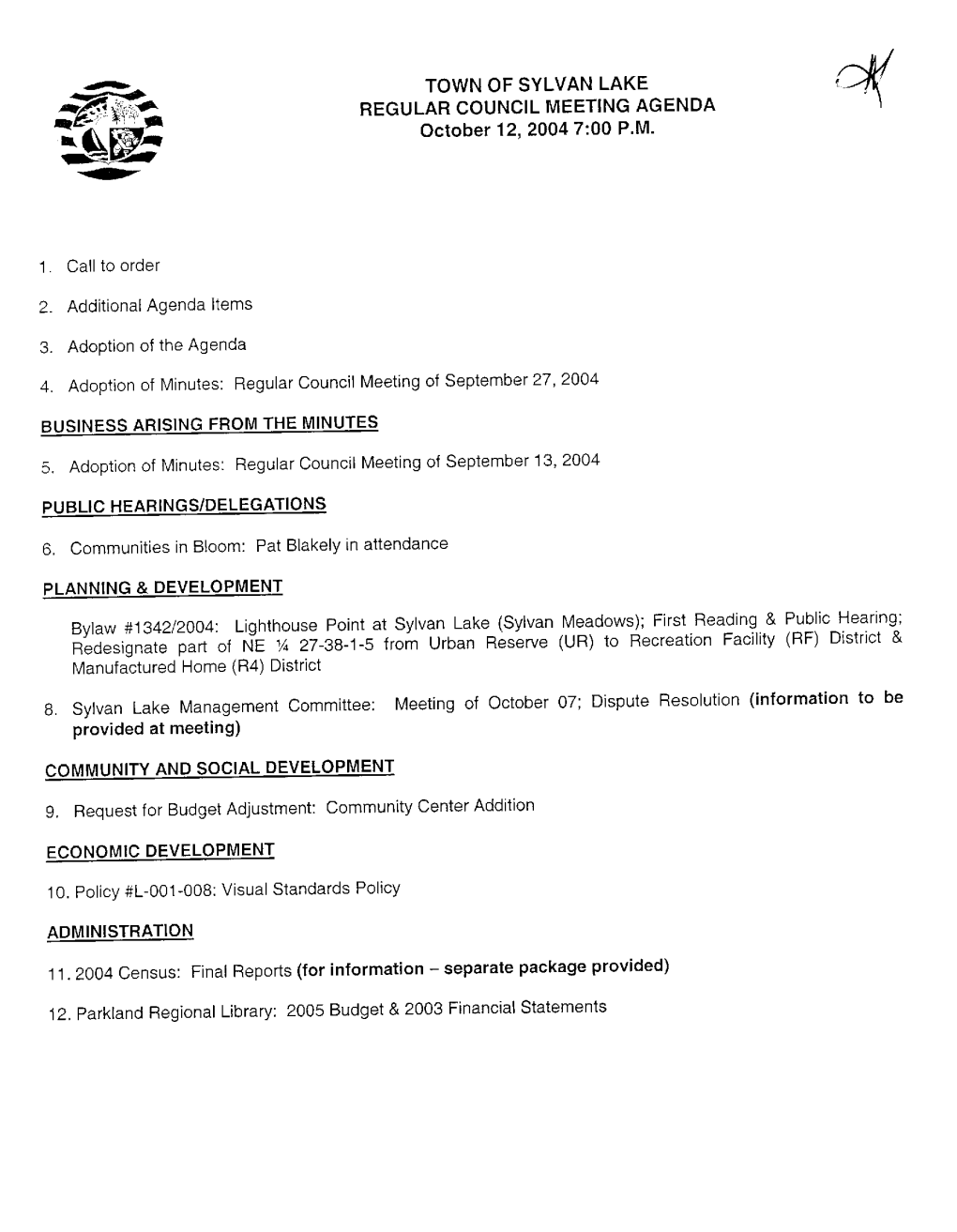 TOWN of SYLVAN LAKE REGULAR COUNCIL MEETING AGENDA October 12, 20047:00 P.M