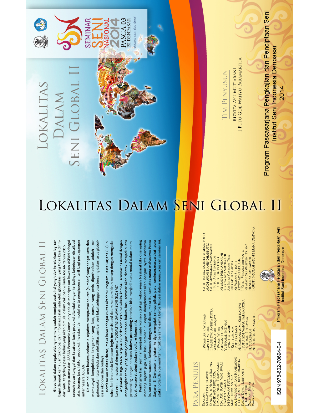 Lokalitas Dalam Seni Global Ii Seminar Seni Nasional Tahun 2014