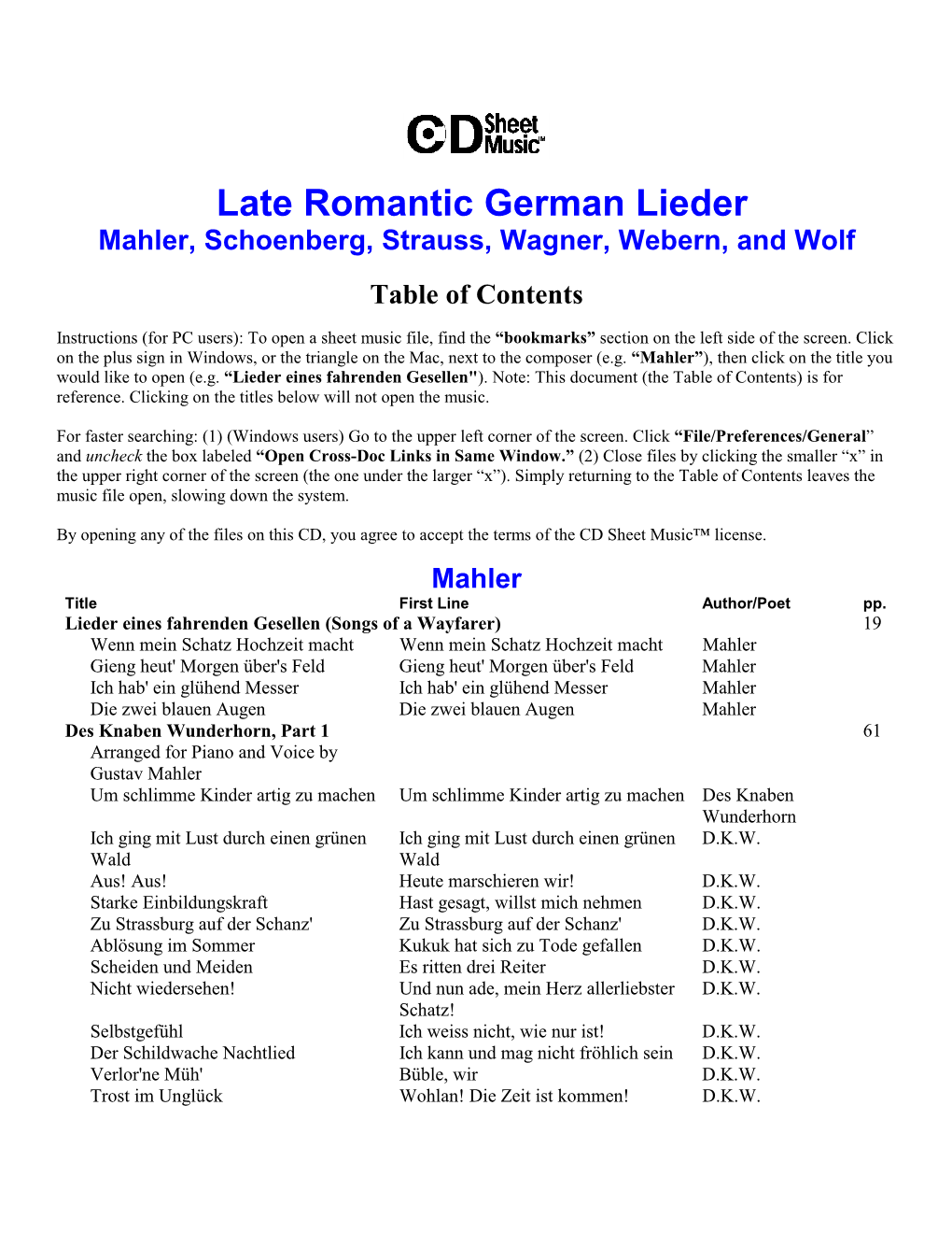 Late Romantic German Lieder Mahler, Schoenberg, Strauss, Wagner, Webern, and Wolf