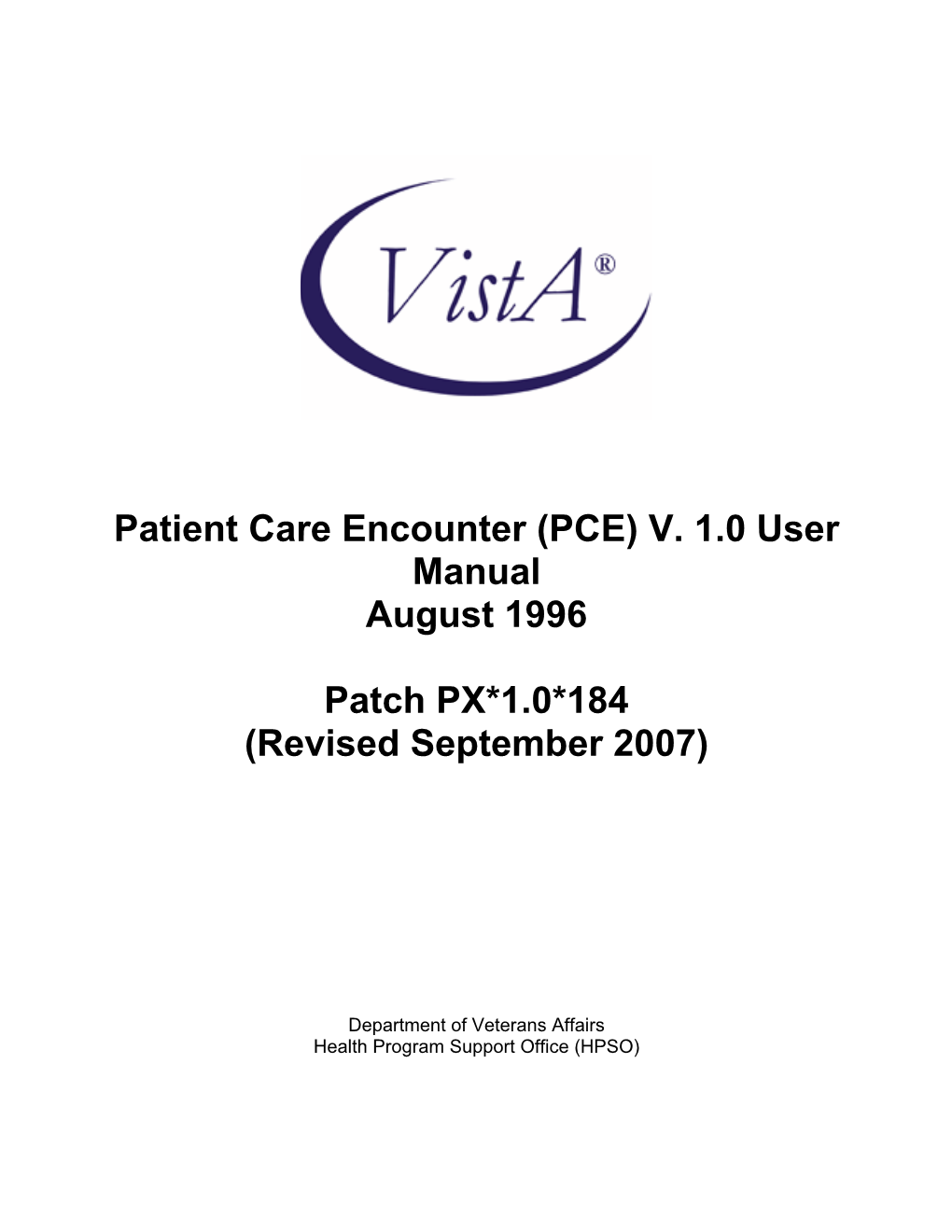Patient Care Encounter (PCE) V. 1.0 User Manual August 1996 Patch PX