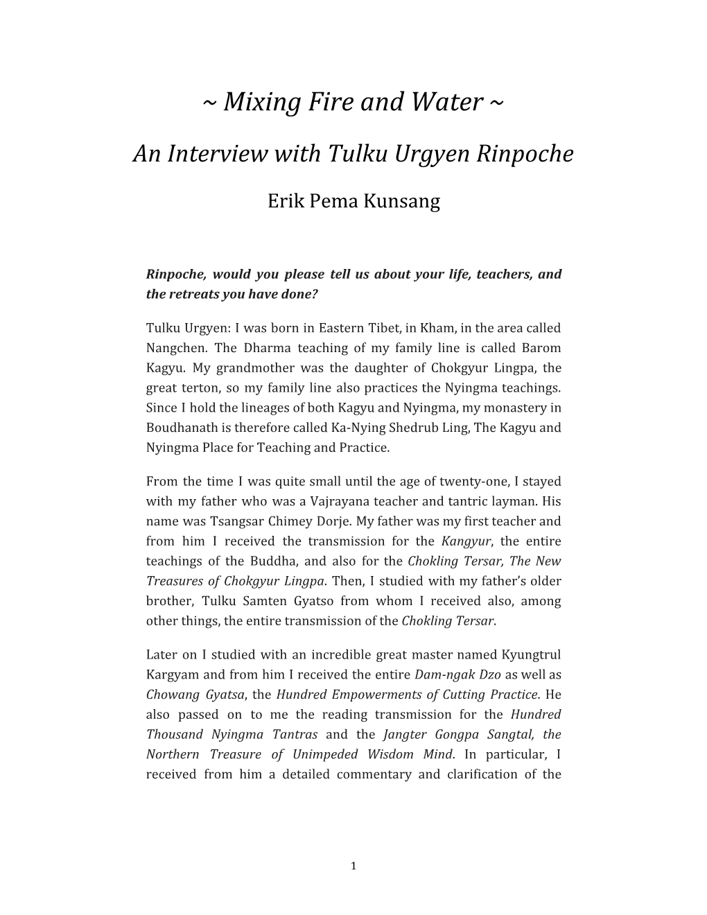 Mixing Fire and Water ~ an Interview with Tulku Urgyen Rinpoche