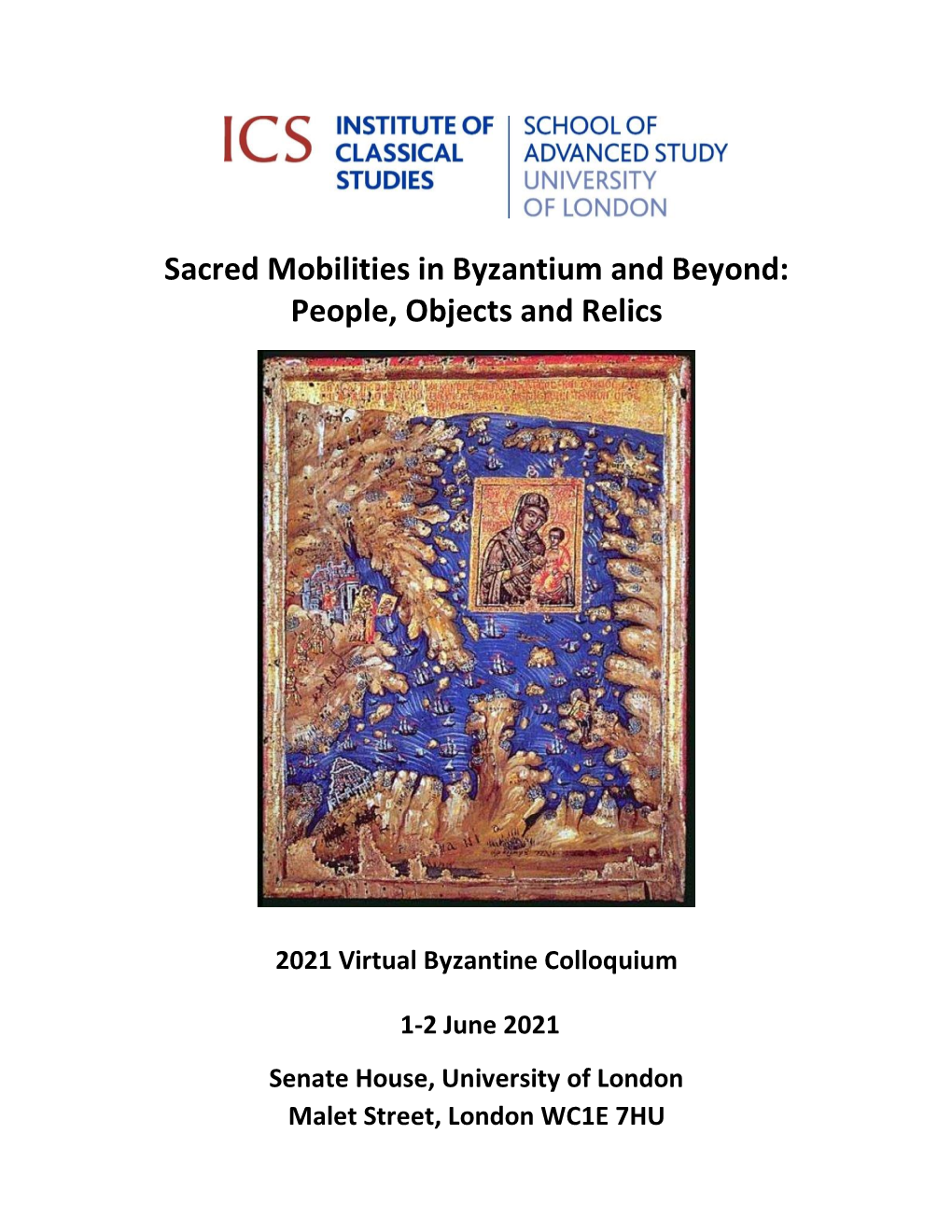Sacred Mobilities in Byzantium and Beyond: People, Objects and Relics