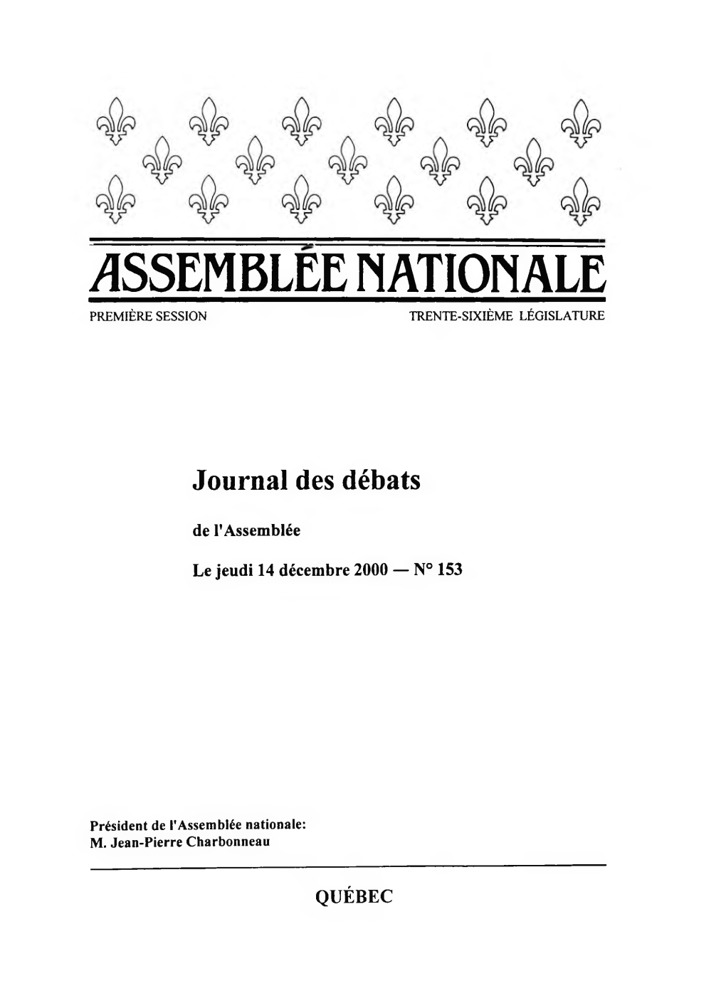 Assemblee Nationale Première Session Trente-Sixième Législature