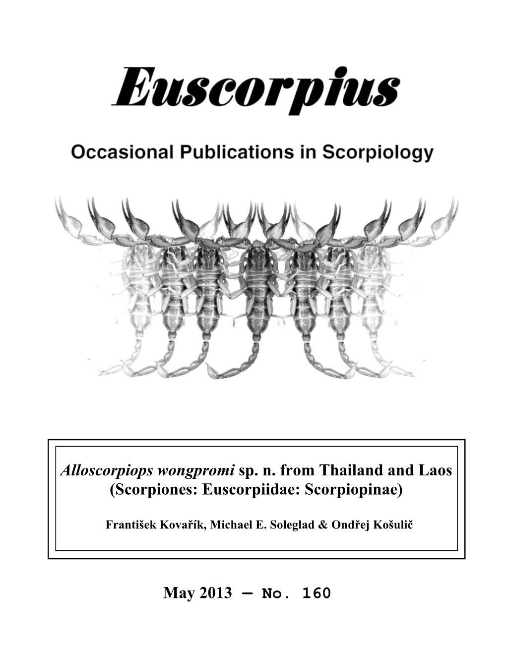 Alloscorpiops Wongpromi Sp. N. from Thailand and Laos (Scorpiones: Euscorpiidae: Scorpiopinae)