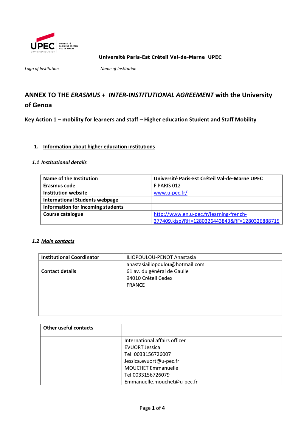 ANNEX to the ERASMUS + INTER-INSTITUTIONAL AGREEMENT with the University of Genoa