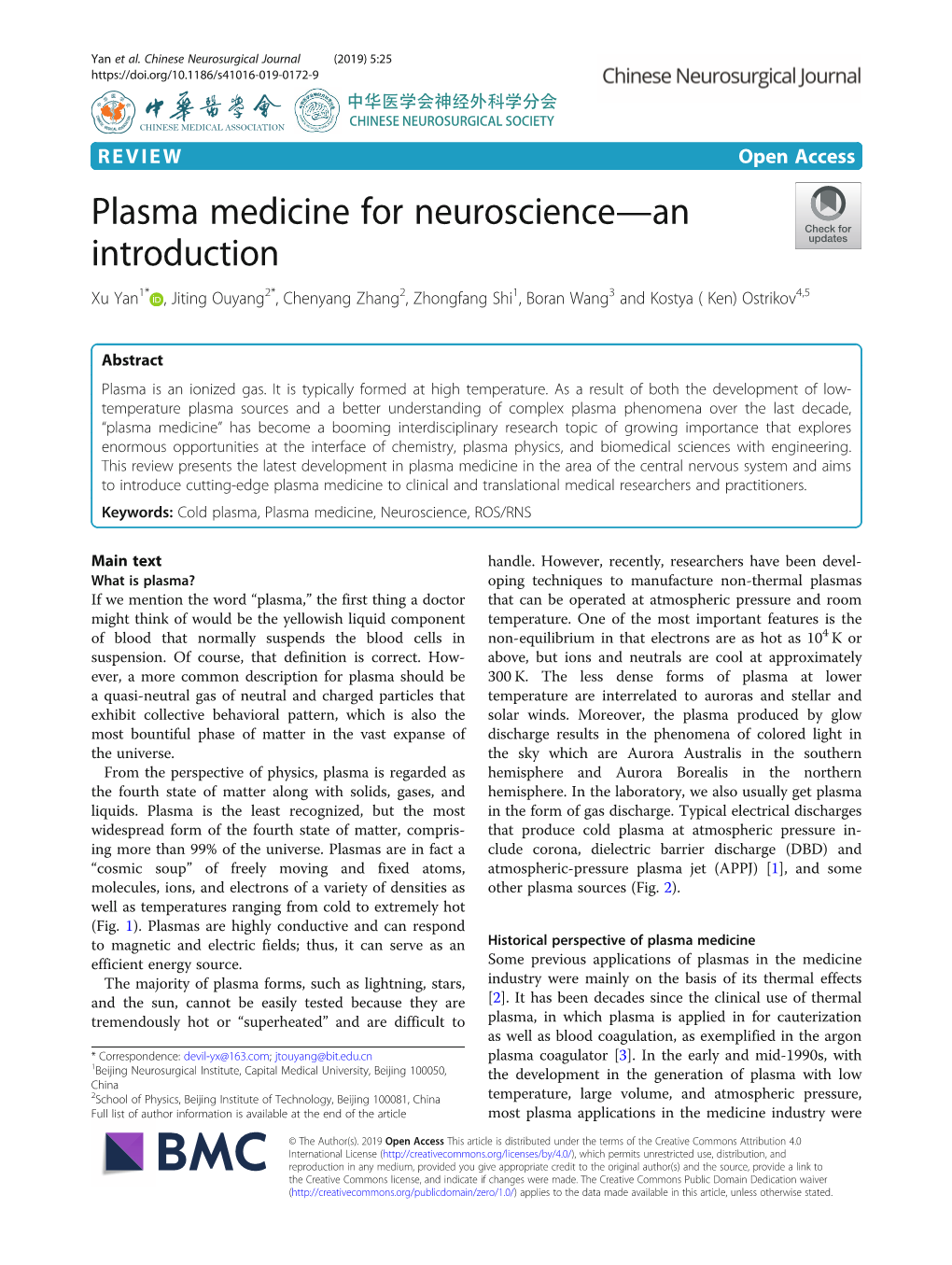 Plasma Medicine for Neuroscience—An Introduction Xu Yan1* , Jiting Ouyang2*, Chenyang Zhang2, Zhongfang Shi1, Boran Wang3 and Kostya ( Ken) Ostrikov4,5