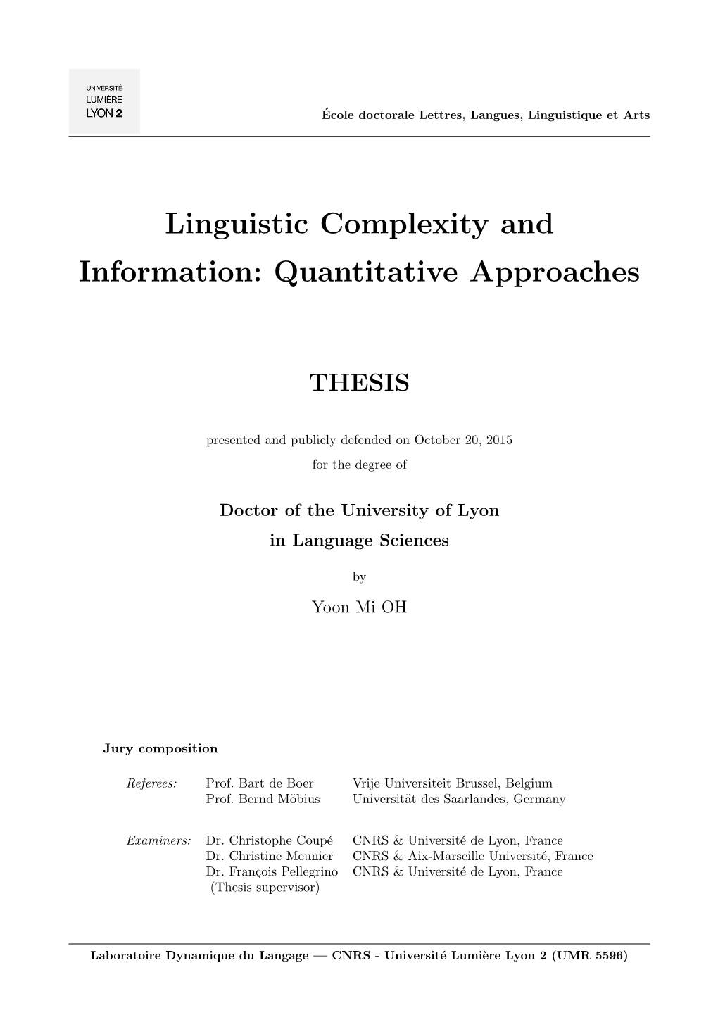 Linguistic Complexity and Information: Quantitative Approaches