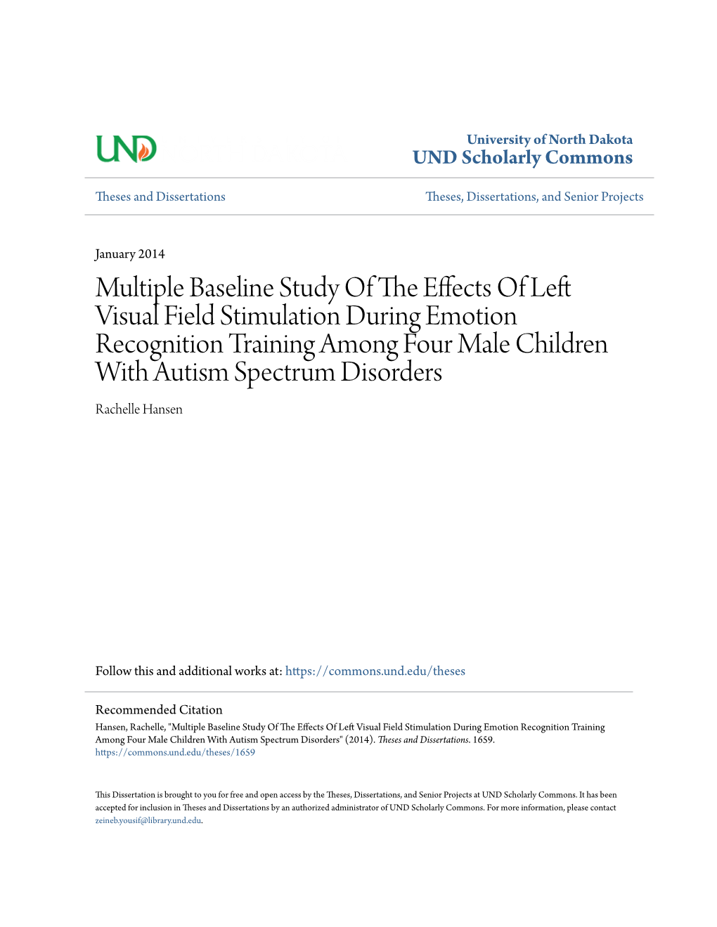 Multiple Baseline Study of the Effects of Left Visual Field Stimulation During Emotion Recognition Training Among Four Male Children with Autism Spectrum Disorders