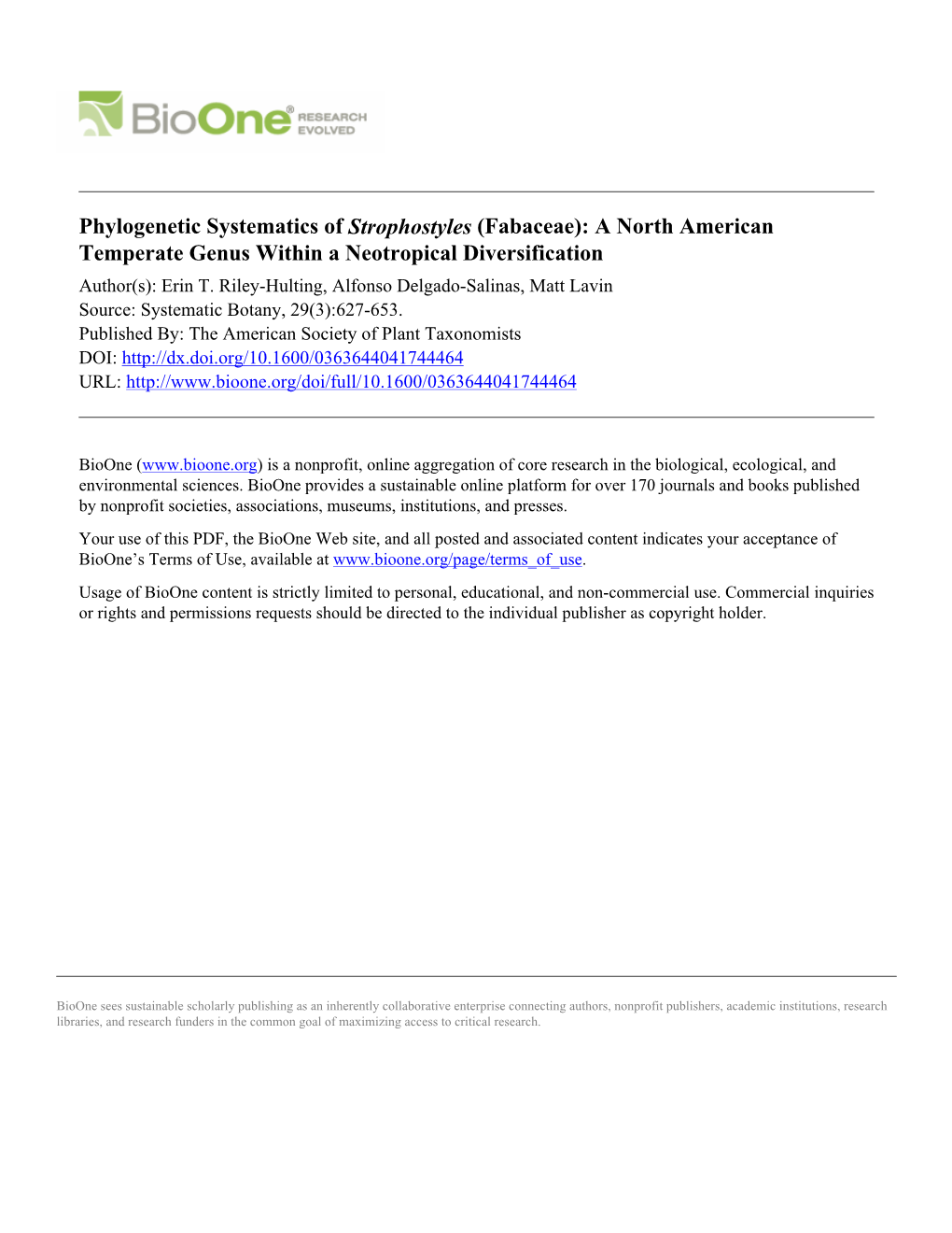 Phylogenetic Systematics of Strophostyles (Fabaceae): a North American Temperate Genus Within a Neotropical Diversification Author(S): Erin T