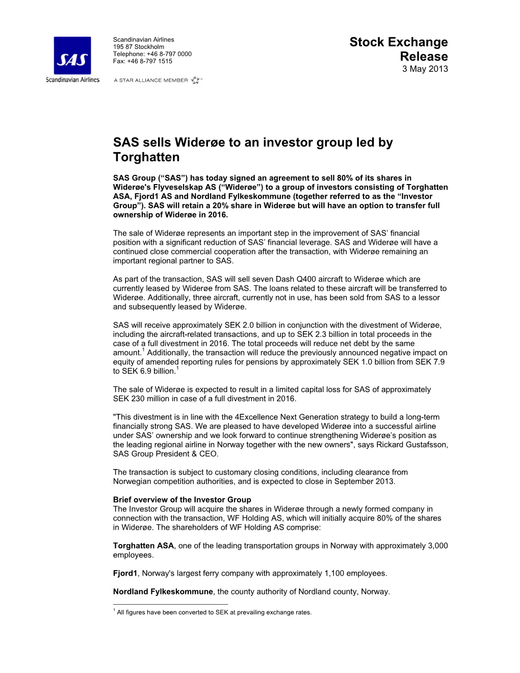 Stock Exchange Release SAS Sells Widerøe to an Investor Group Led By