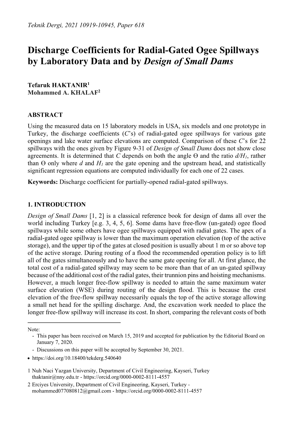 Discharge Coefficients for Radial-Gated Ogee Spillways by Laboratory Data and by Design of Small Dams*