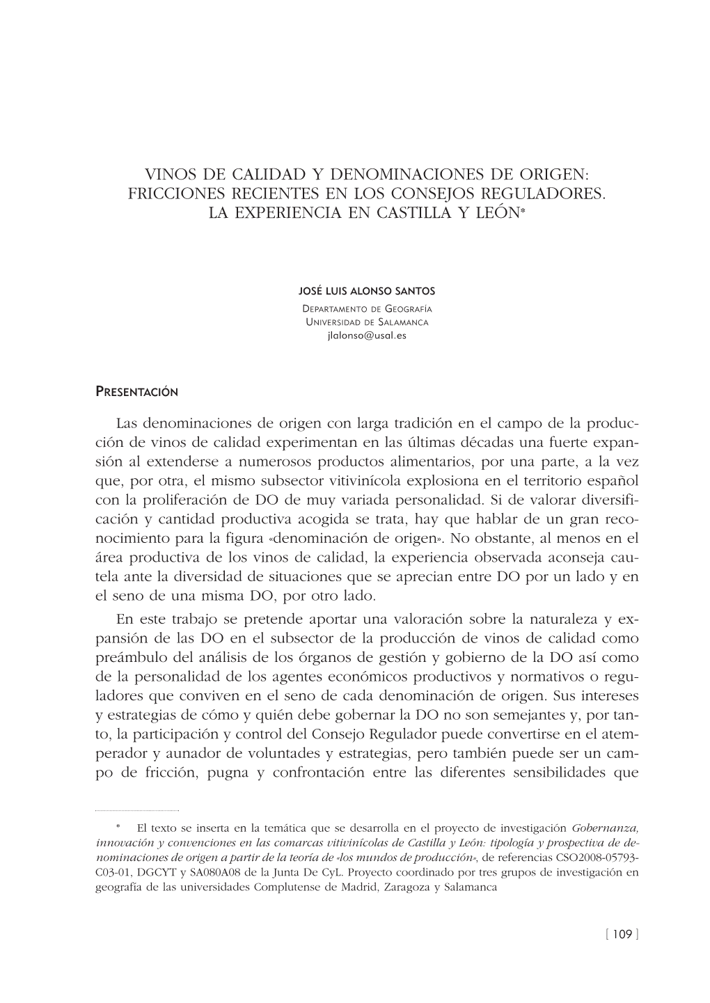 Fricciones Recientes En Los Consejos Reguladores. La Experiencia En Castilla Y León*