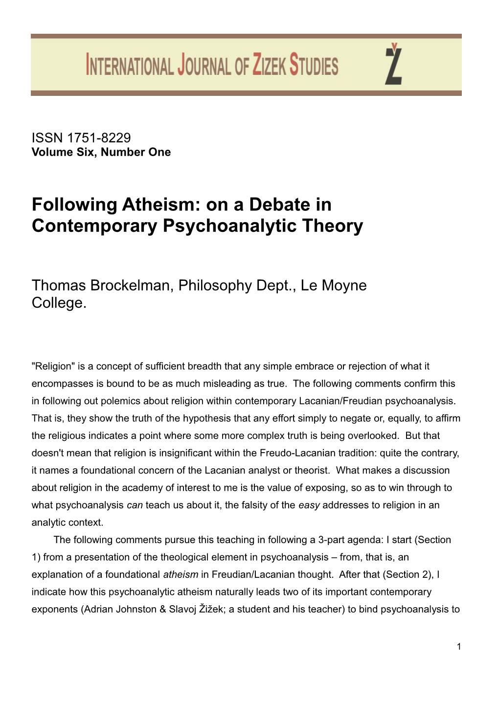 Following Atheism: on a Debate in Contemporary Psychoanalytic Theory