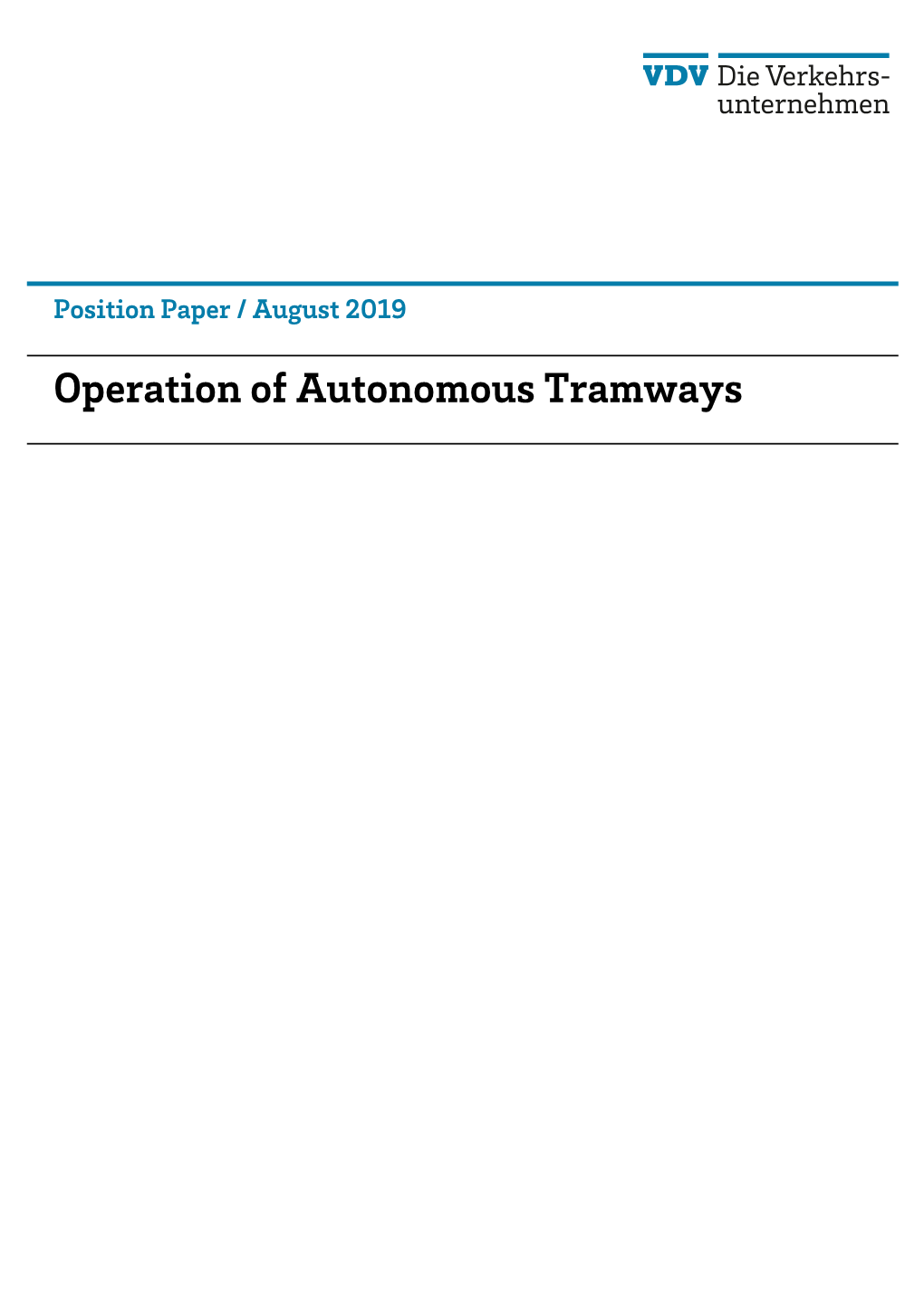 Operation of Autonomous Tramways
