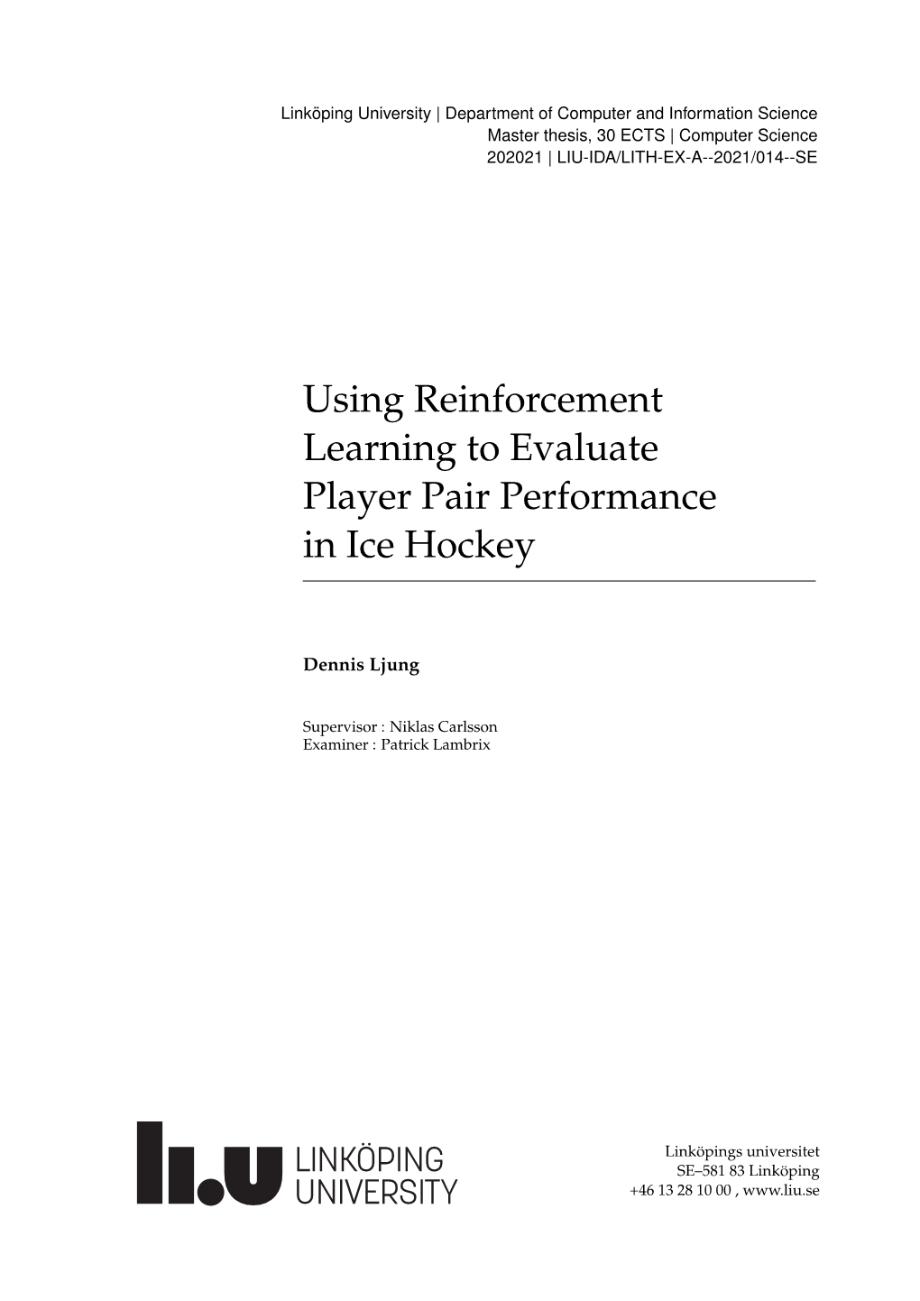 Using Reinforcement Learning to Evaluate Player Pair Performance in Ice Hockey