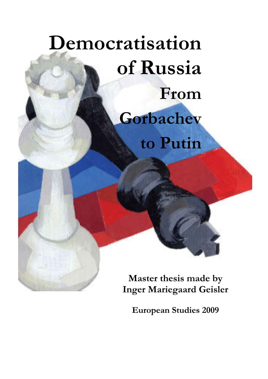 Democratisation of Russia from Gorbachev to Putin